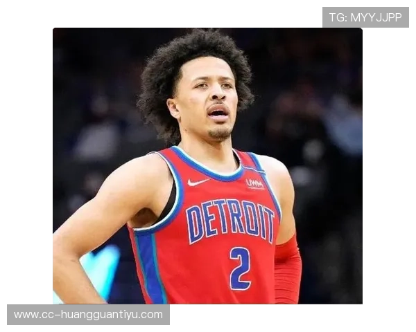 凯德·坎宁安突破拉开空间效率提升显著助奇才提升进攻节奏